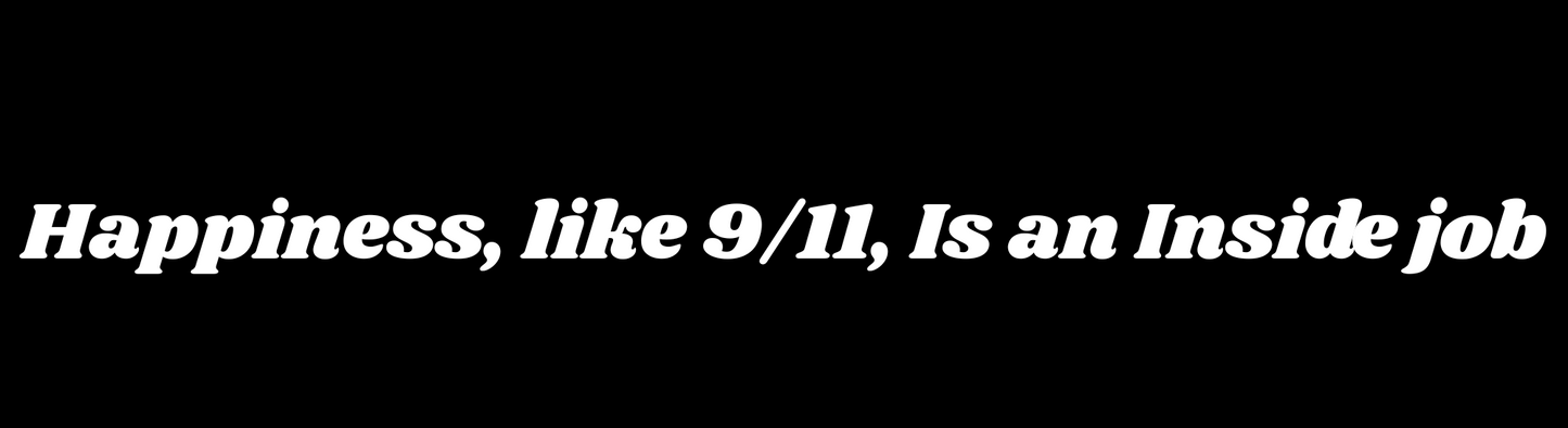 Happiness is an inside job Sticker