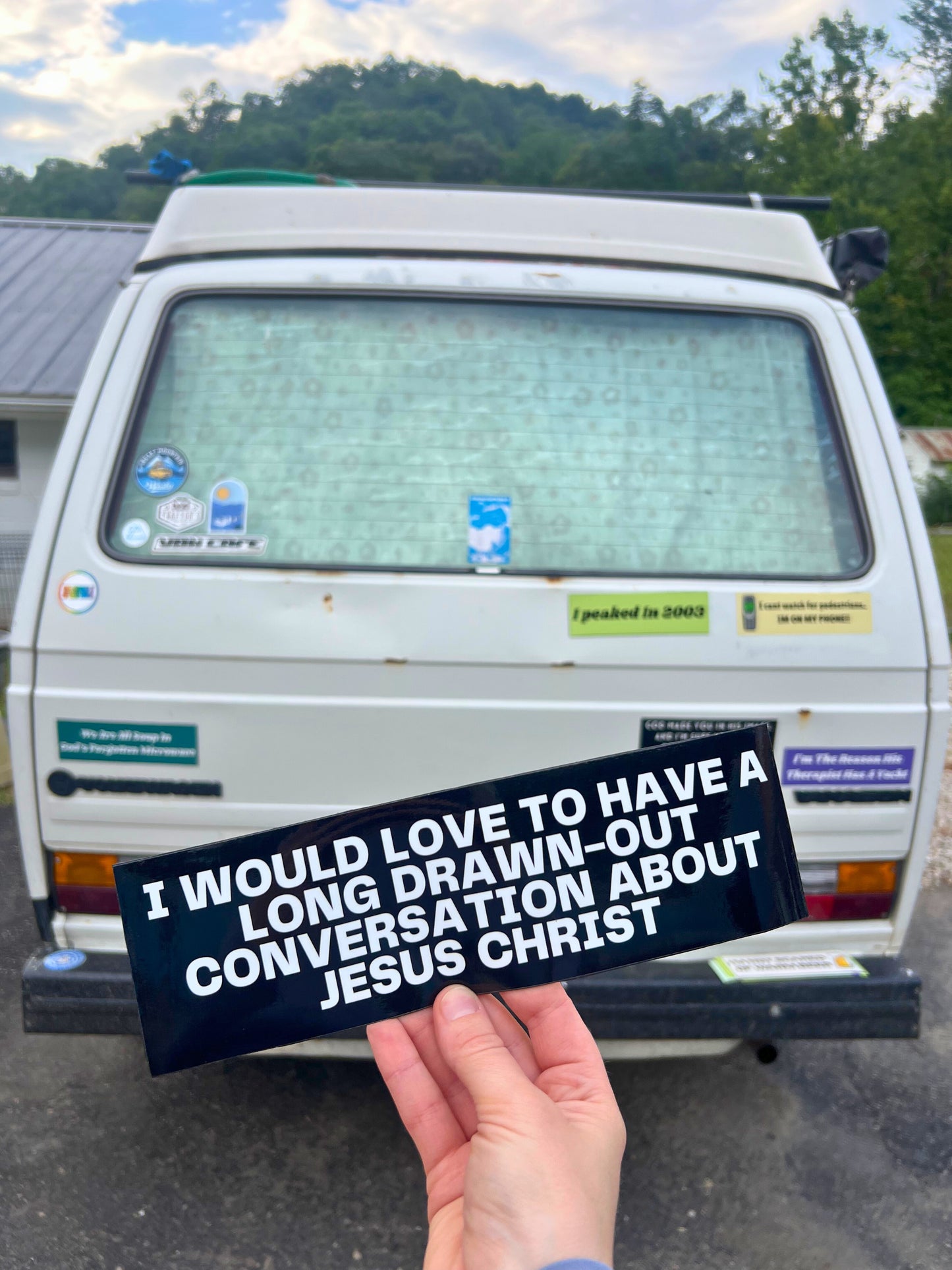 I Would Love to Have a Long Drawn-Out Conversation About Jesus Christ Sticker