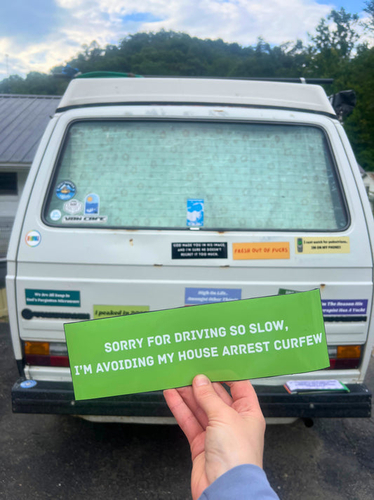 Avoiding My House Arrest Curfew Sticker