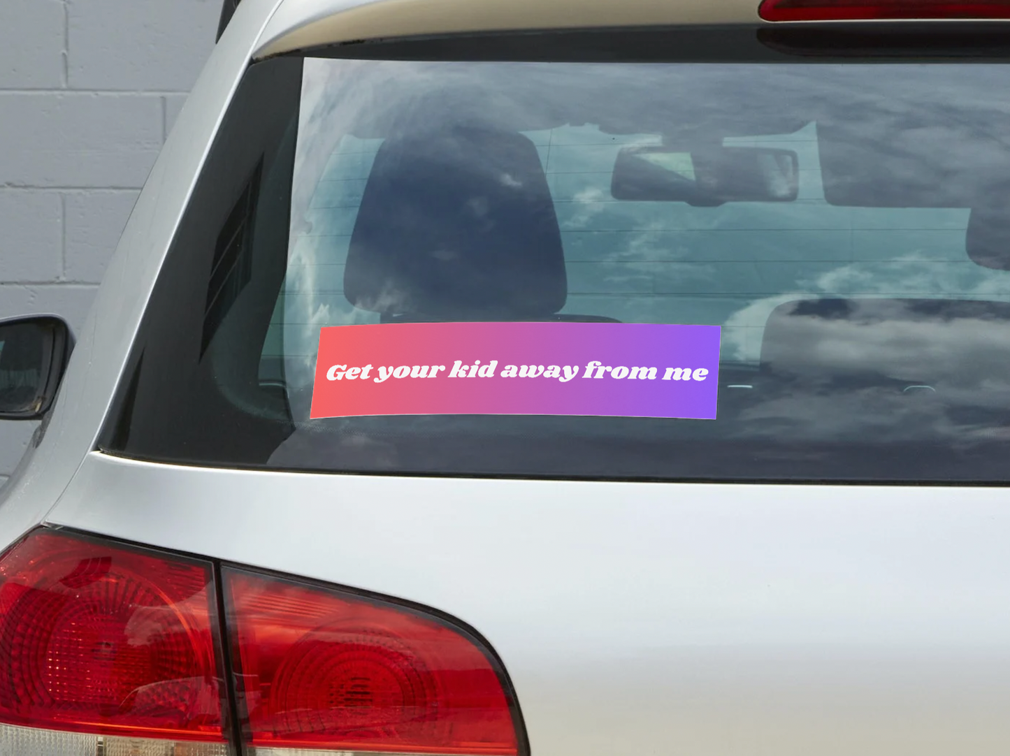 Get Your Kid Away From Me Sticker