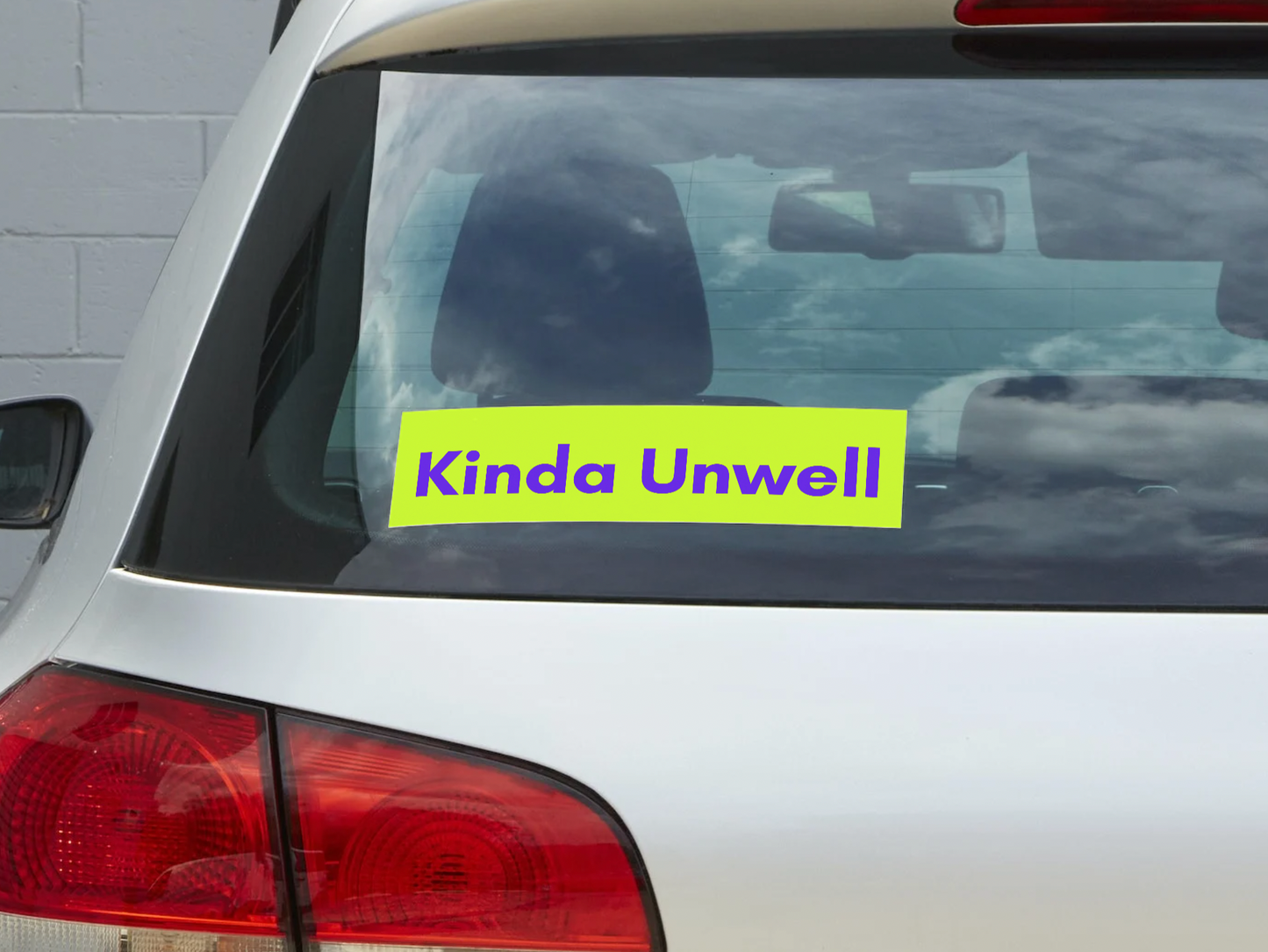 Kinda Unwell Sticker
