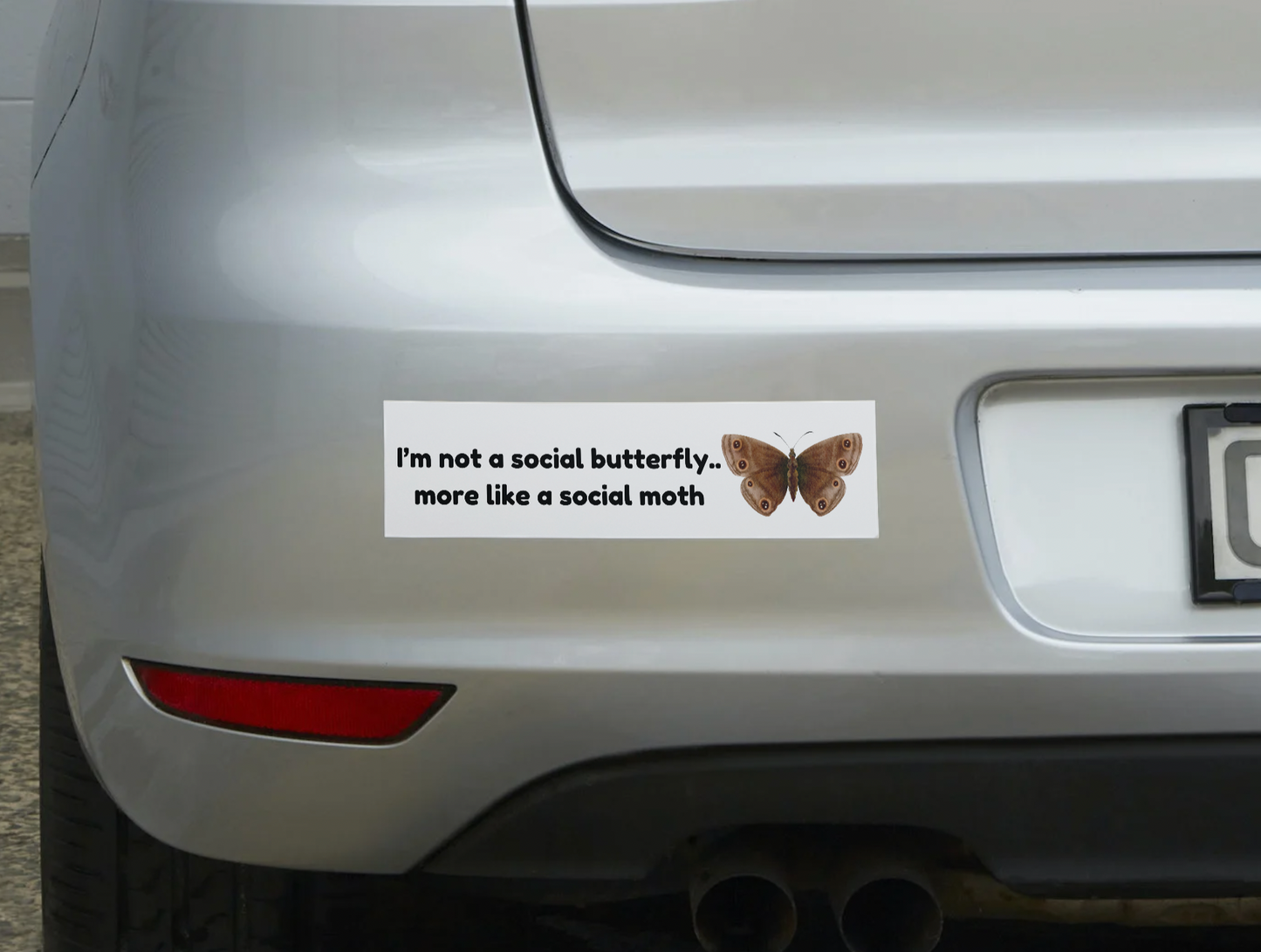 I'm Not A Social Butterfly, More Like A Social Moth Sticker