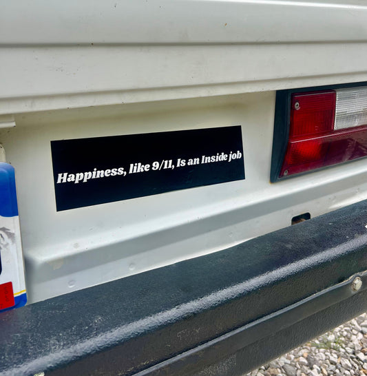 Happiness is an inside job Sticker