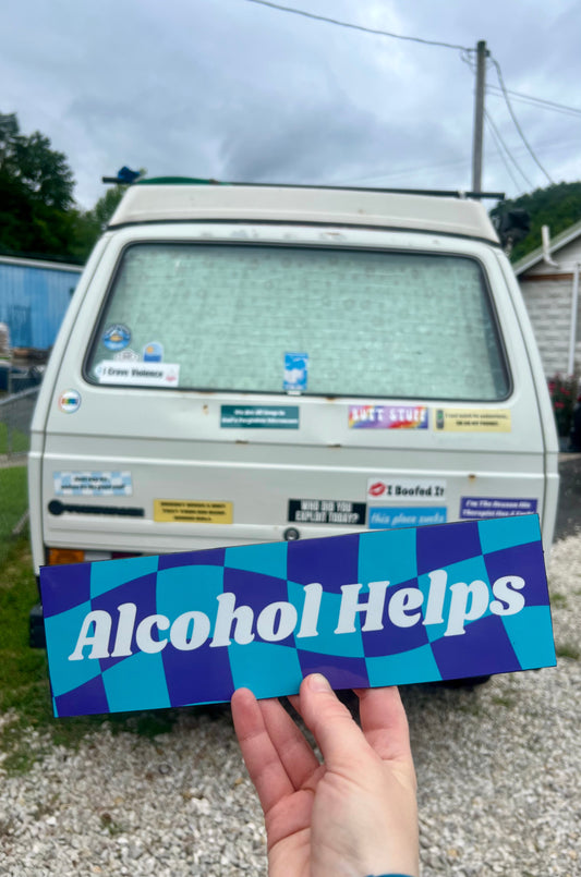 Alcohol Helps Sticker