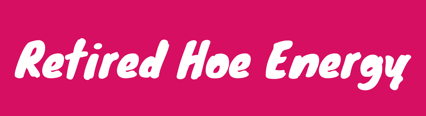 Retired Hoe energy Sticker